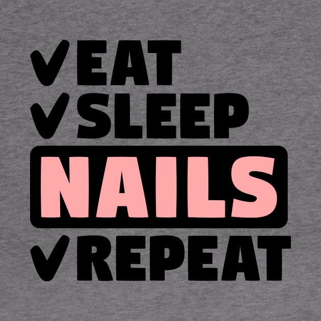 Eat, sleep, nails, repeat by colorsplash